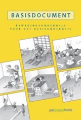 Basisdocument bewegingsonderwijs voor het basisonderwijs - MOOIJ, C. - 9789072335517