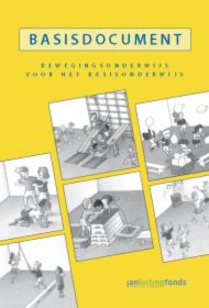 Basisdocument bewegingsonderwijs voor het basisonderwijs, MOOIJ, C. - Gebonden - 9789072335517