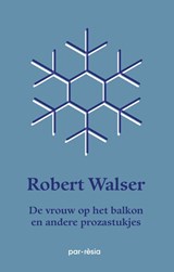De vrouw op het balkon | Robert Walser | 