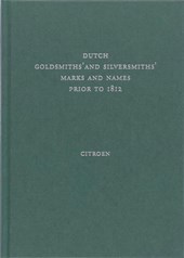 Dutch goldsmiths' and silversmiths' marks and names prior to 1812