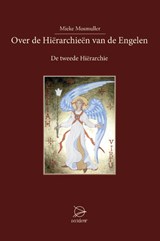 Over de Hierarchieën van de Engelen - Mieke Mosmuller - 9789075240566