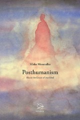 Posthumanism - Mieke Mosmuller - 9789075240627