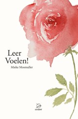 Leer Voelen! - Mieke Mosmuller - 9789075240634