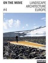 On the move 4 - Lisa Diedrich ; Jessica Bridger ; Mark Hendriks ; Claudia Moll - 9789075271829