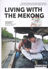 Living with the Mekong - Joep Janssen - 9789075271942