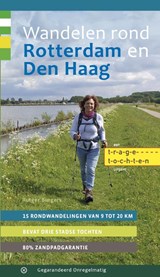 Wandelen rond Rotterdam en Den Haag - Rutger Burgers - 9789076092430