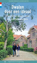 Dwalen door een ideaal - Yolande Emmelot ; Sjoerd Karsten - 9789076092461