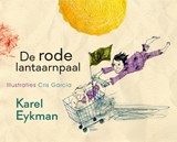 De rode lantaarnpaal - Karel Eykman - 9789076168784