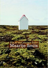 Als je een meisje bent - Maartje Smits - 9789076174679