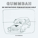 De definitieve feministische golf - Gummbah - 9789076174808