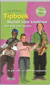 Tipboek Muziek voor kinderen - Hugo Pinksterboer - 9789076192185