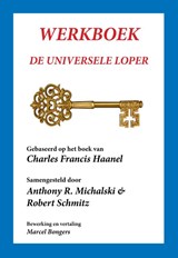 Werkboek de universele loper - Charles Francis Haanel - 9789077662144
