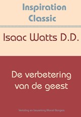 De verbetering van de geest - Isaac Watts - 9789077662960