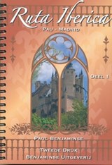 Ruta Iberica - deel 1 - Pau - Madrid fietsgids Spanje - Benjaminse, Paul - 9789077899182