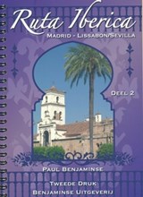 Ruta Iberica - deel 2 - Madrid - Lissabon / Sevilla fietsgids  - Benjaminse, Paul - 9789077899199