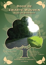Zwarte Wouden Route: Door de Zwarte Wouden naar de Bodensee fietsgids  - Benjaminse, Paul - 9789077899335