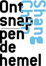 Ontsnappende hemel - Shang Ch'in - 9789078068884