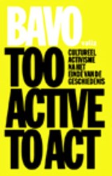Too Active to Act | Bavo | 