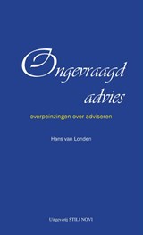 Ongevraagd advies - Hans van Londen - 9789078094425