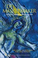 De maskermaker - Wibe Veenbaas ; Joke Goudswaard ; Henne Arnolt Verschuren - 9789078395010