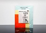 Some of That Colour - Maria Barnas ; Amalia Pica ; Felix Weigand - 9789078454311