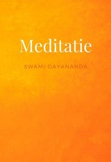 Meditatie - Swami Dayananda - 9789078555292