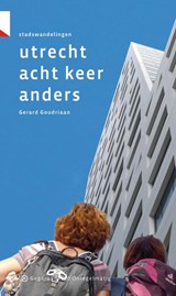 Utrecht acht keer anders - Gerard Goudriaan - 9789078641735