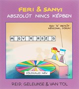 Feri & Sanyi abszolut nincs kepben Hongaarse editie | Reid ; B. Geleijnse ; Van Tol | 