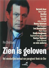 Zien is geloven - P.J. Christiaans - 9789079142019