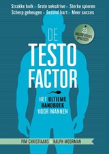 De testofactor - Pim Christiaans ; Ralph Moorman - 9789079142255