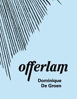 Offerlam - Dominique De Groen - 9789079202737