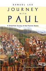 Journey with Paul - Samuel Lee - 9789079516025