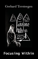 Focussing Within - Gerhard Tersteegen - 9789079889723
