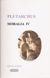 Moralia IV Griekse en Romeinse gebruiken en uitspraken - Plutarchus - 9789080447585