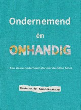 Ondernemend én onhandig - Raimke van den Beemt-Groothuizen - 9789081957267