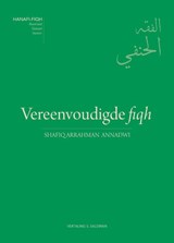 Vereenvoudigde fiqh - Shaykh Shafiq Arrahman Annadwi - 9789082211184
