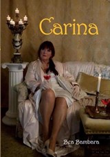 Carina - Bea Bambara - 9789082531824