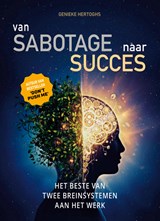 Van Sabotage naar Succes - Genieke Hertoghs - 9789082579987