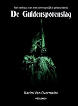 De Guldensporenslag - Karim Van Overmeire - 9789082677959