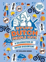 Stuff Dutch People Hate - Colleen Geske - 9789082862034
