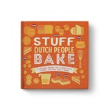 Stuff Dutch People Bake - Colleen Geske - 9789082862089