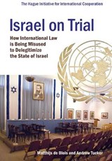 Israel on Trial - Matthijs de Blois ; Andrew Tucker - 9789082868104