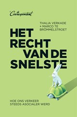 Het recht van de snelste | Thalia Verkade ; Marco te Brömmelstroet | 