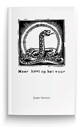 Meer hout op het vuur - Jasper Serraris - 9789083041841