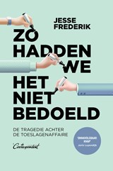Zo hadden we het niet bedoeld - Frederik, Jesse - 9789083078922