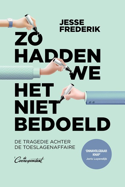 Zo hadden we het niet bedoeld, Frederik, Jesse - Ebook - 9789083078922