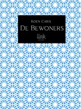 De Bewoners - Koen Caris - 9789083112015