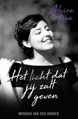 Het licht dat jij zult geven - Monique van den Dongen - 9789083117362