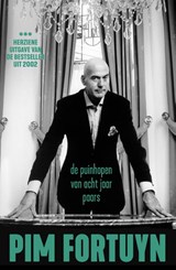 De puinhopen van acht jaar Paars - Pim Fortuyn - 9789083134628