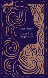 Gezel in marmer | Anjet Daanje | 